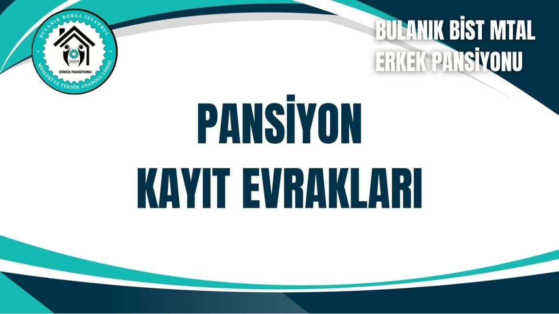 Pansiyon Kayıt Evrakları